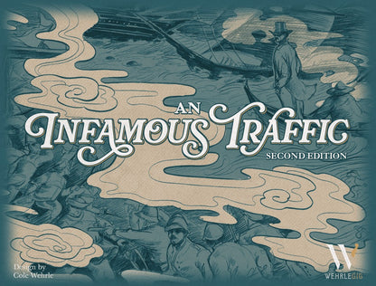 An Infamous Traffic: Second Edition — box cover